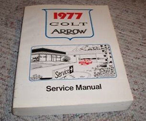 1977 Dodge Colt & Plymouth Arrow Service Manual