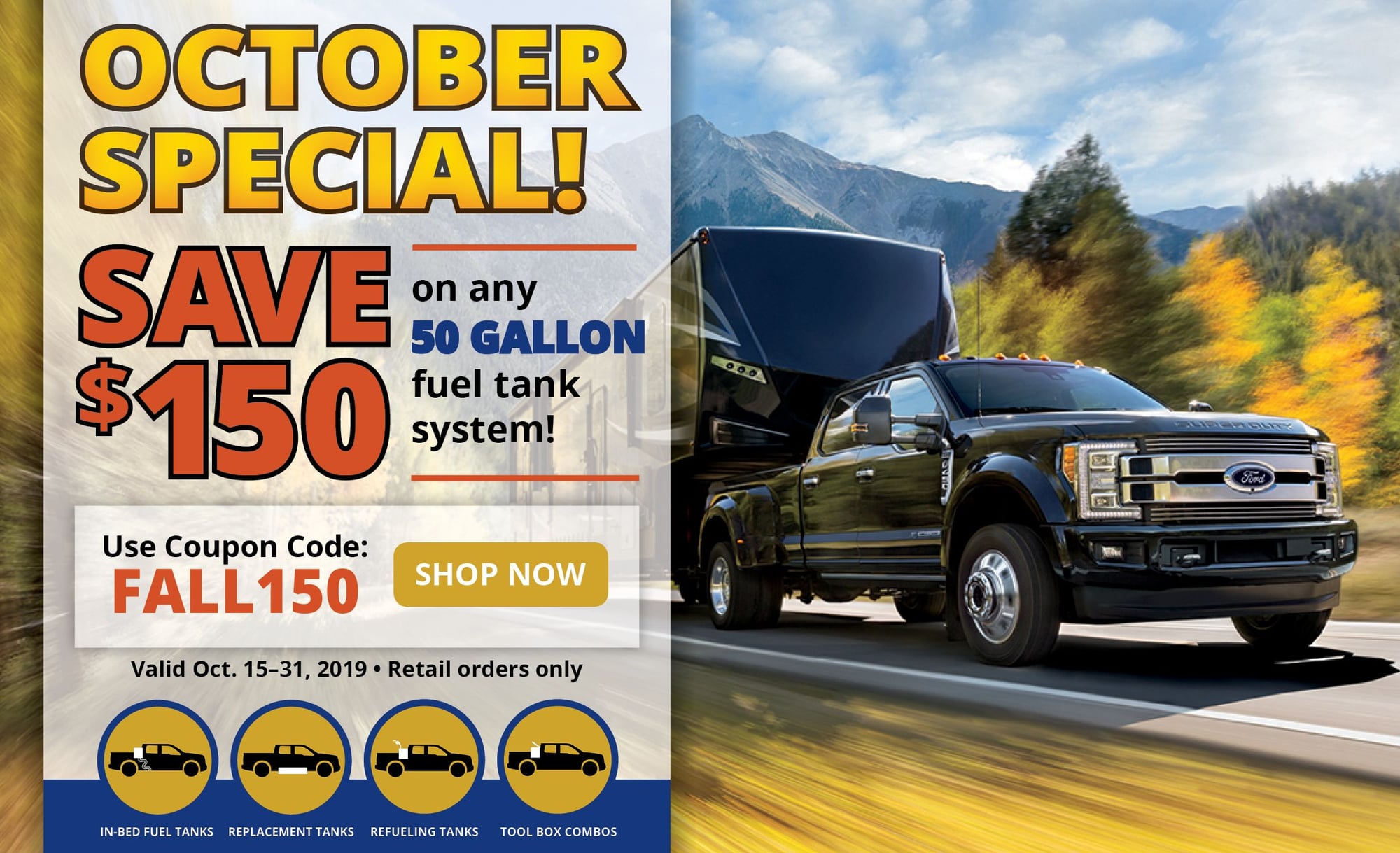 Save $150 on any 50-gallon fuel tank system! - Ford F150 Forum