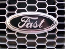 Where the Ford logo is on the grille i put an overly for $11 that says FAST lol