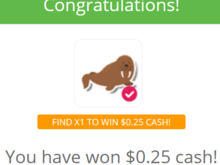Won $0.25 today!