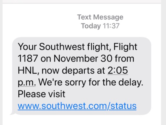 Text message sent to me at HNL by Southwest with false information.  