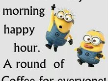 I'll put an extra pot on this morning....