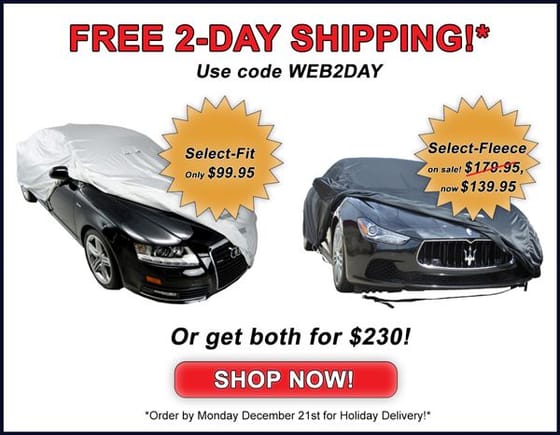 Practically custom-fit SELECT-FIT outdoor/indoor silver car covers and SELECT-FLEECE indoor black covers are complete kits that include a free storage bag, adjustment straps, cable & lock. Use code WEB2DAY for free 2-day shipping!*