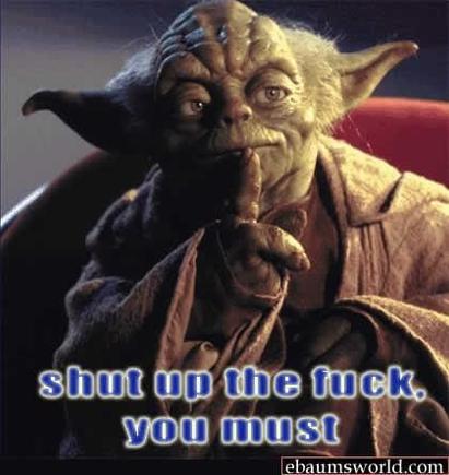 yoda stfu.jpg