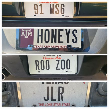 4 Different vehicles.

91 WS6 is on my 91 TA Vert.

HONEYS (My wife's given name is Honey,) is on her 09 Sky Roadster

ROO ZOO is on my 94 TA Vert (Family secret joke name.)

JLR my initials, on my Silverado Crew DD.